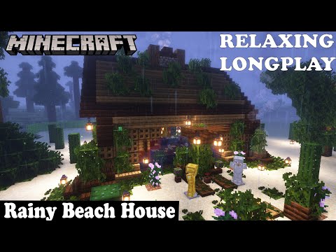 Minecraft Relaxing Longplay - Rainy Beach House - Cozy Cottage House (No Commentary) 1.19