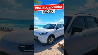 New Leapmotor B03X (2026) 😱 177 HP & 292 km Range! Compact Electric SUV