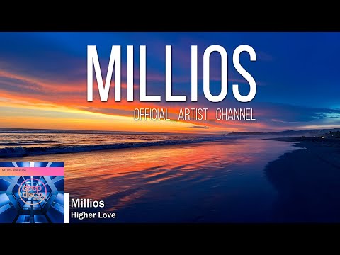 Millios - Higher Love