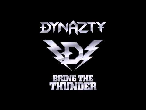 Dynazty - Bring The Thunder (Full Album) (2009)