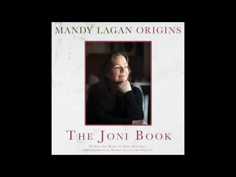 Mandy Lagan "A Chair in the Sky" (Joni Mitchell)