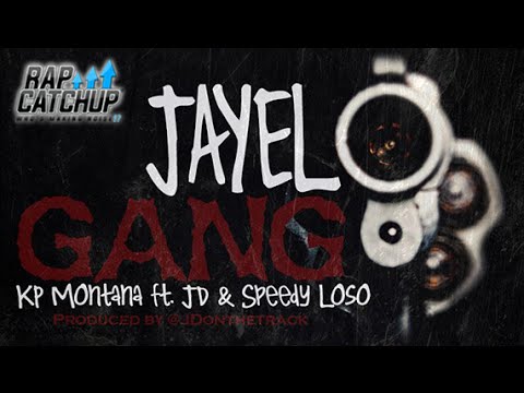 Kp Montana (THF) - Jayelo Gang (Feat. JD & Speedy Loso) [Prod. By @JDOnThaTrack]