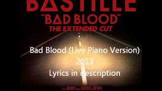 Bastille - Bad Blood (Live Piano Version)