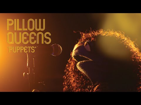 The Reelists: Pillow Queens | Puppets