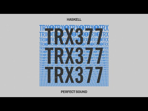 HASKELL - Perfect Sound [Tech House]