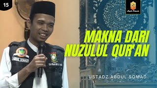 Download lagu MEMAHAMI MAKNA NUZULUL QUR'AN YANG SEBENERANYA | Ceramah Ustadz Abdul Somad mp3