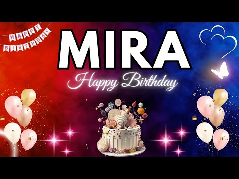 MIRA Birthday Song – Happy Birthday To You - #mira