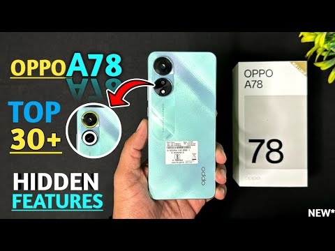 Oppo A78 4G Top 30+++ Hidden Features || Oppo A78 Tips And tricks | Oppo A78 4G