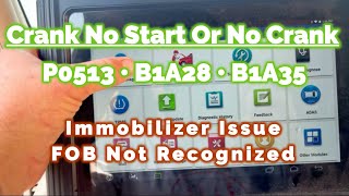 07 Grand Cherokee 3.7l No Start - Key Fob Not Recognized - P0513 B1A28 B1A35 DTCs