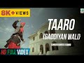 Taaro {Gaddiyan Wali} Official Music Video | Gurtej Sidhu | King Of Folk | Finetone Music