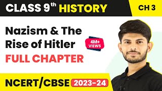Class 9 Nazism and The Rise of Hitler Full Chapter 3 - in Hindi | Class 9 History Chapter 3 2023-24