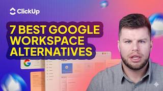 7 Best Google Workspace Alternatives for Teams in 2026 | ClickUp