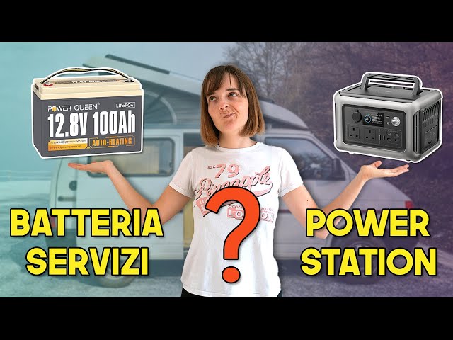 Impianto elettrico con batteria o power station in van?
