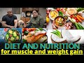 Diet and nutrition for muscle and weight gain