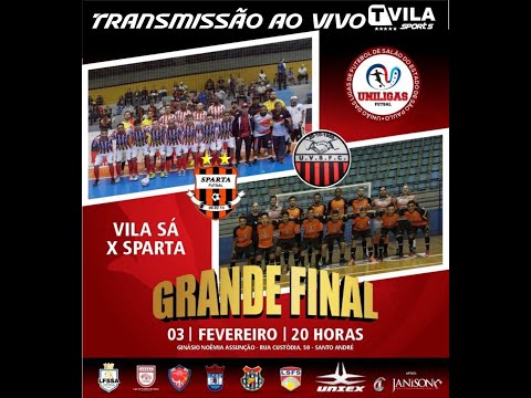 🔴 GRANDE FINAL COPA UNILIGAS DE FUTSAL - VILA SÁ x SPARTA 🏆