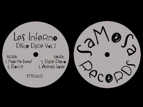 Les Inferno - Ahmed love (Disco Dude Vol.2) [Samosa - SMS009]