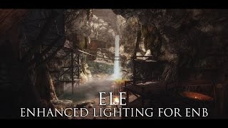 TES V - Skyrim Mods: Enhanced Lighting for ENB (ELE)