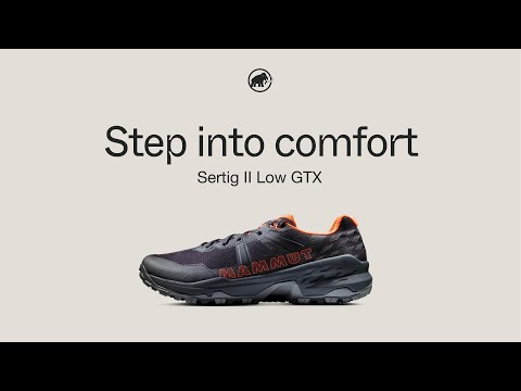 Step into comfort: meet the Mammut Sertig II Low GTX