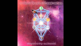 Ambient Temple Of Imagination - Magikal Child