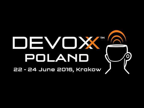 Devoxx Poland 2016 - Summary