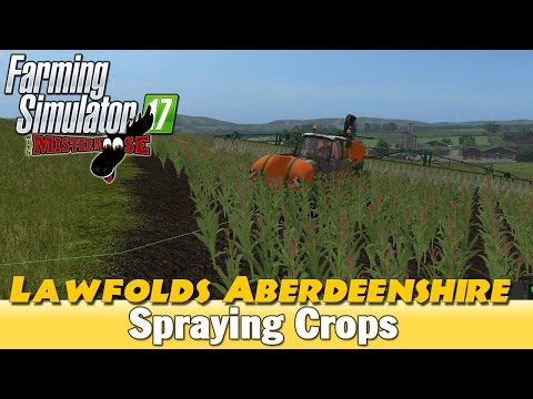 Farming Simulator 17 | Lawfolds Aberdeenshire | Ep 2 | Spraying