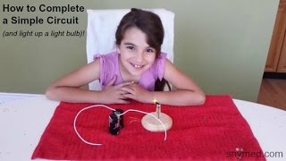 How to Complete a Simple Circuit and Light Up a Light Bulb: Science Experiment: