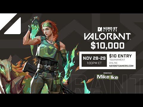 $10K Valorant November Monthly | Nerd Street Gamers - 11.28.20 to 11.29.20