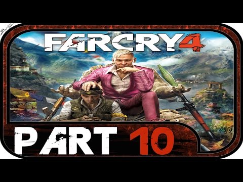 Far Cry 4 - Walkthrough Part 10 [1080p/HD] - No Commentary