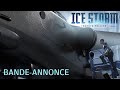 ICE STORM - BANDE-ANNONE VOST