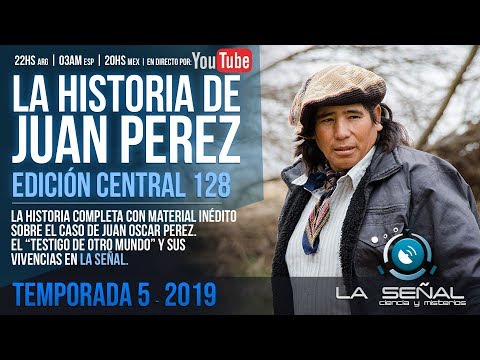 DIRECTO: La Señal 128 | La historia completa del Testigo de Otro Mundo - Juan Perez