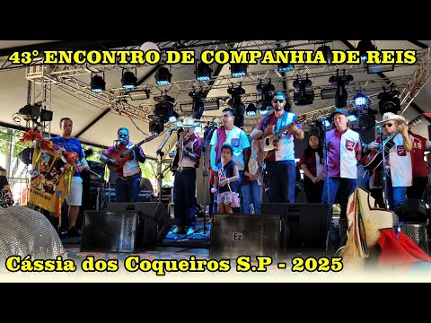 43° ENCONTRO DE FOLIA DE REIS Em em Cássia dos Coqueiros S. P 16 de Fevereiro de 2025.