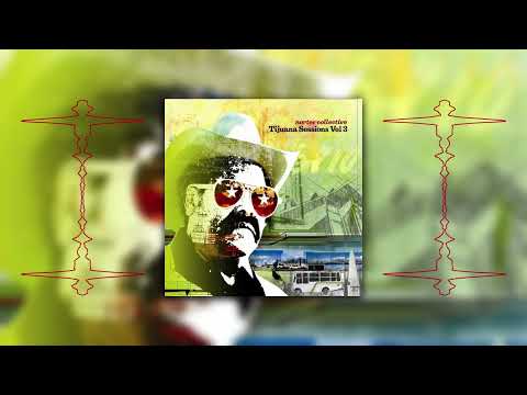 Nortec Collective - Tijuana Sessions V3