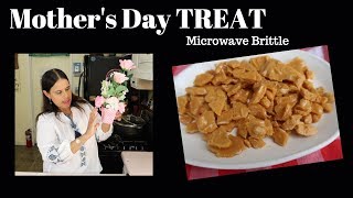 7 Minute Microwave Peanut Brittle | Mother's Day Treat