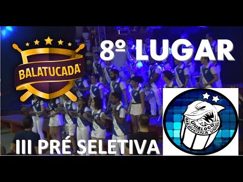 Bateria Unibloco - Pré seletiva Balatucada 2017