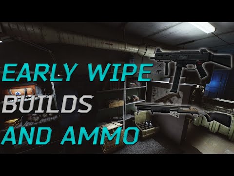 Early Wipe Builds! | Escape From Tarkov