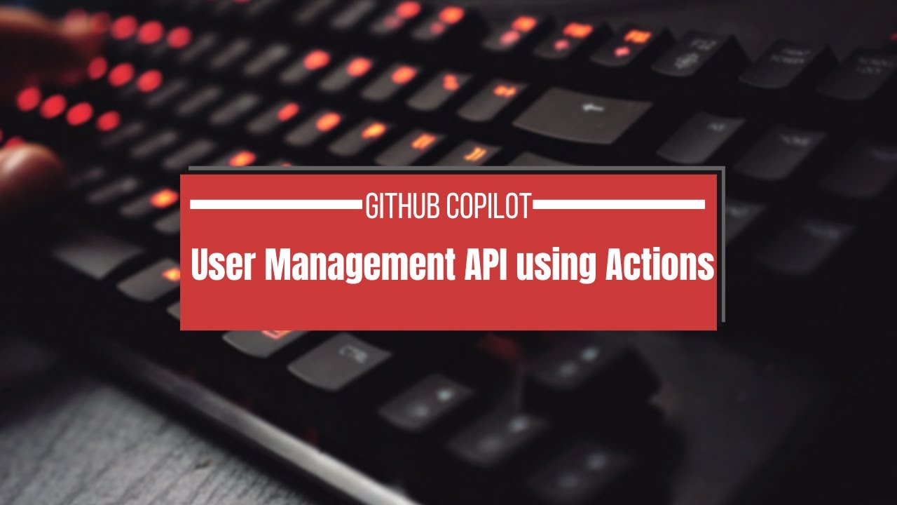 Explore GitHub Copilot User Management API using Actions