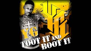Toot It and Boot It - YG (Clean)
