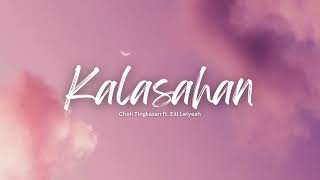 Download lagu Kalasahan - Choii Tingkasan ft Eill Leiyeah (Lyrics) mp3