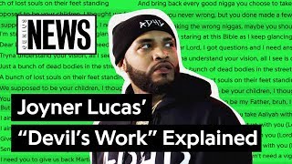 Joyner Lucas’ “Devil’s Work” Explained | Song Stories