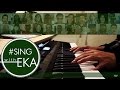 Eka Gustiwana - Inikah Namanya Cinta (#SingWithEka Mash-Up Version)