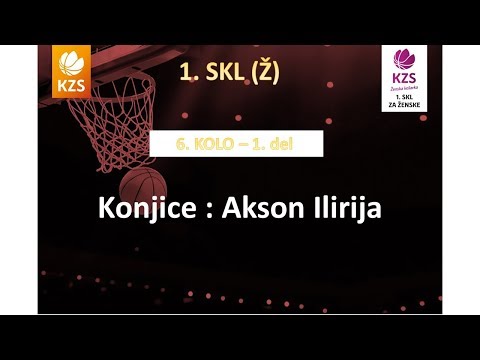 Konjice : Akson Ilirija - 6. kolo - 1. Ž SKL - Sezona 2017/18