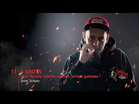 DESADE - 6 Shots (ft. ŘEZNÍK, SCHYZO, HAADES, ASTRAL & DRAMA)