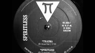 Spiritless trauma