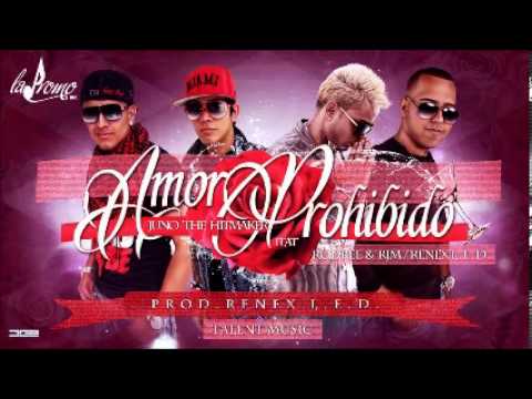 Juno The Hitmaker Ft Renex LED  Talent Music   Amor Prohibido Original
