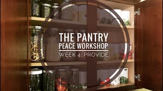 How to Build a Pantry That Feeds Souls Not Just Stomachs | The Pantry Peace Workshop Week 4
