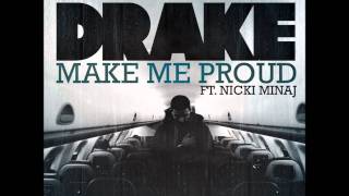 Drake - Make Me Proud (Ft. Nicki Minaj)