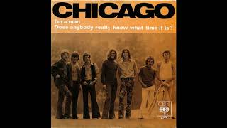 I&#39;m A Man (Radio Edit)(1969) Chicago