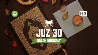 Download lagu [Juz 30] Juz Amma Lengkap Imam Merdu Salah Mussaly صلاح مصلي | Tadabbur Daily mp3