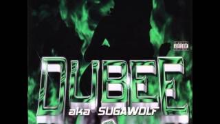 Green And Brown - Dubee a.k.a. Sugawolf [ 100% G Sh#t ] --((HQ))--