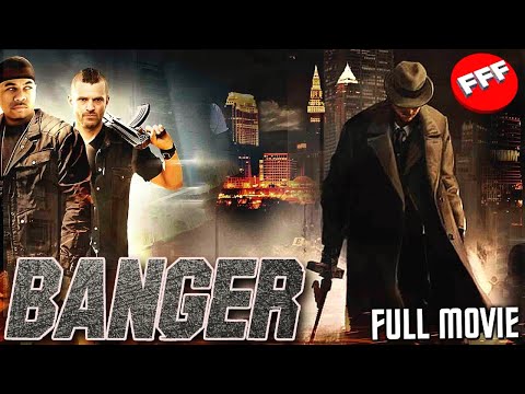 BANGER | Full ACTION CRIME Movie HD